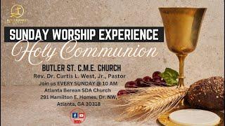 1/5/2025 Sunday Worship Experience with Butler St.CME Church