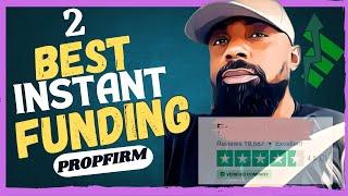 Best Instant Funding PropFirm 2025 | Cheapest Propfirm 2025