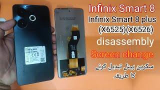 Infinix Smart 8 Display Screen replacement | Infinix Smart 8 plus Panel change | X6525 Disassemble |