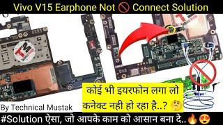 Vivo V15 Earphone Not Connect Solution | v15 earphone not working problem  #technicalmustak