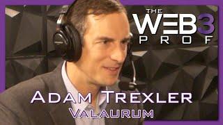 Exploring the Fusion of Precious Metals and Crypto with Valaurum's Founder Adam Trexler