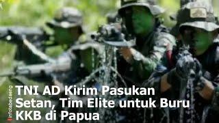 Siaga Satu-TNI AD kirim pasukan setan, Untuk bertempur