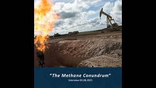 The Methane Conundrum With Mr Braulio Pikman