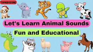 Let's Learn Animal Sounds | Fun and Educational #EducationalVideo