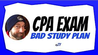 If You Failed The CPA Exam - It's Probably Your Bad Study Plan