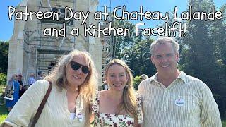 Chateau Lalande Patreon Day and a Kitchen Facelift