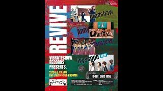 VIBRATESHOW RECORDS presents. “REVIVE” ｜ bradshaw