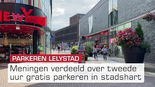 Lelystedelingen verdeeld over plan om tweede uur gratis te parkeren in stadshart