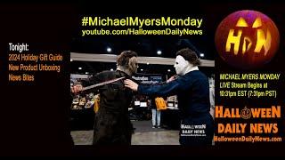 Michael Myers Monday Live - New Product Unboxing and Review, 2024 HALLOWEEN Holiday Gift Guide