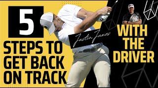 5 Steps to Get Back on Track with the Driver for Golf - Long Drive World Champion Justin James