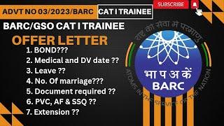 BARC CAT I TRAINEE GSO OFFER LETTER ISSUED