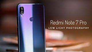 Redmi Note 7 Pro Low Light Photography Test