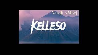 Kelleso by Neø 【ft. xMBx】