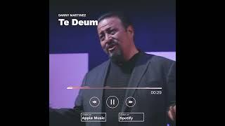 Te Deum - Danny Martinez #shorts