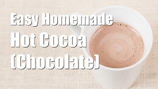 How To Make Homemade Hot Cocoa (Chocolate)-Home Cooking 101-DiTuroproductions