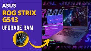 ASUS ROG Strix G15 G513 Upgrade RAM | How To Upgrade Asus ROG Strix G513I Laptop RAM