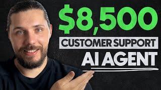 Building AI Agent You Can Sell for $5K-$10K