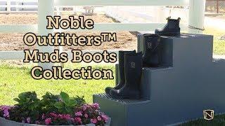 Noble Outfitters™ Muds Boots Collection