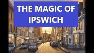 IPSWICH - Positive vibes AND why it is much BETTER than you think