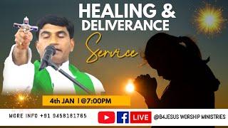  LIVE आराधना चंगाई व छुटकारा  प्रार्थना || 4 JAN 2025 || B4JESUS WORSHIP MINISTRIES