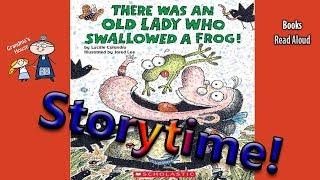 THERE WAS AN OLD LADY WHO SWALLOWED A FROG Read Aloud ~ Story Time ~ Bedtime Story Read Along Books