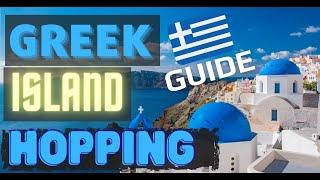 Greek Island Hopping Guide 