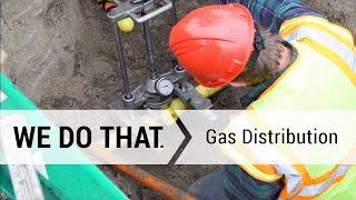 Gas Distribution - We Do That