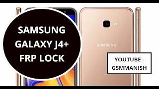 Samsung Galaxy J4+  Frp Lock  @gsmmanish