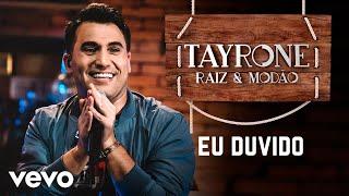 Tayrone - Eu Duvido (Ao Vivo Em Goiânia / 2020)