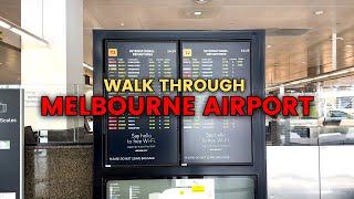 Walk through international Airport, Australia Melbourne | Tullamarine Airport Guide and Review