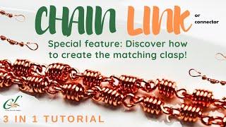 CHAIN LINK, CONNECTOR, & CLASP | 3 in 1 Tutorial for Handmade Jewelry