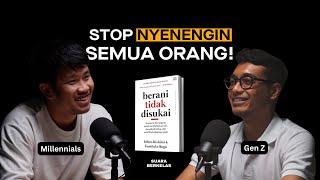 Seni Berani untuk DIBENCI , Belajar ngomong TIDAK | SUARA BERKELAS #5