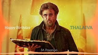 Happy Birthday - Thalaiva | Petta | Teaser | Rajinikanth | Aniruth | WhatsApp Status