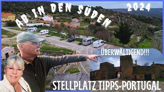 Wohnmobil nach Spanien und Stellplätze Tipps, auch im Innland von Portugal...wir sind überwältigt!!!