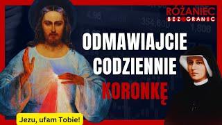 Koronka do Bożego Miłosierdzia | Różaniec bez granic | 15.00