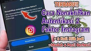 Cara Mudah Nonaktifkan Autentikasi Dua Faktor Instagram