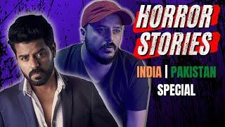  [ LIVE ] HORROR STORIES | INDIA & PAKISTAN SPECIAL