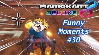 Mario Kart 8 Deluxe - Funny Moments Montage #30