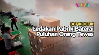 DUAR! VIDEO Ledakan Tumpukan Baterai Renggut Puluhan Nyawa