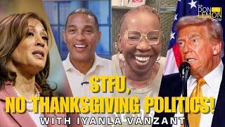 Iyanla Vanzant on Navigating Political DRAMA on Thanksgiving | The Don Lemon Show