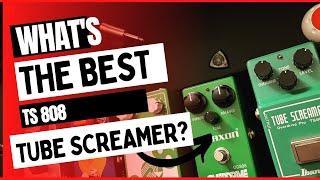 Which is the Best Tube Screamer TS808 ?- Shoot Out