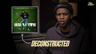 Beat Breakdown of 'Ubusha Bethu' | With DJ Harvey & RIVALZ