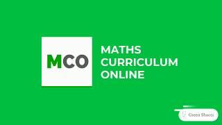 Maths Curriculum Online (MCO) Overview