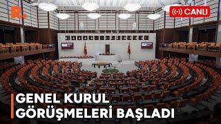 Yılın ilk oturumu: TBMM Genel Kurulu'nda görüşmeler başladı #CANLI