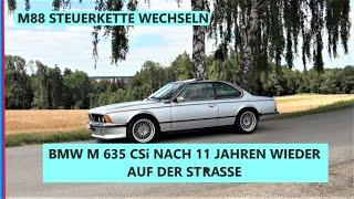 BMW M 635 CSi erste Probefahrt nach 11 Jahren Stillstand. Zylinderkopf und neue Steuerkette Einbau