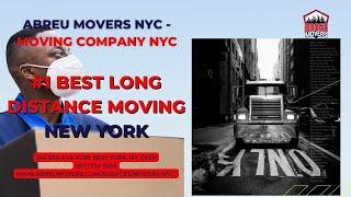 #1 Best Long Distance Moving New York | Abreu Movers NYC - Moving Company NYC | www.abreumovers.com