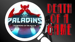 Death of a Game: Paladins