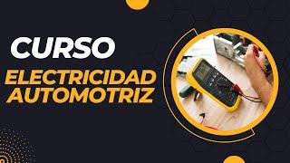 Curso Electricidad Automotriz N#1 INTRODUCCION