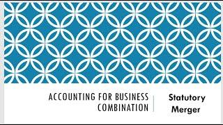 Accounting for Business Combination part  1