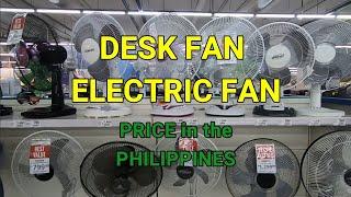 ELECTRIC FAN + DESK FAN + INDUSTRIAL FAN + PRICE IN THE PHILIPPINES